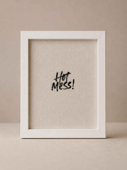 Hot mess