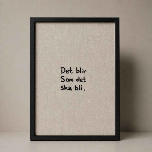 Det blir som det ska bli